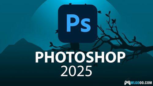 Adobe Photoshop2025 中文激活版v26.5|修图第一工具
