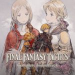 《最终幻想战略版》 完整原声带 102首|FINAL FANTASY TACTICS Complete Soundtrack 2025